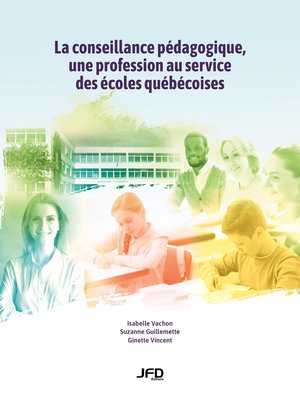 cover image of La conseillance pédagogique, une profession au service des écoles québécoises